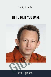 Lie to me if you dare – David Snyder