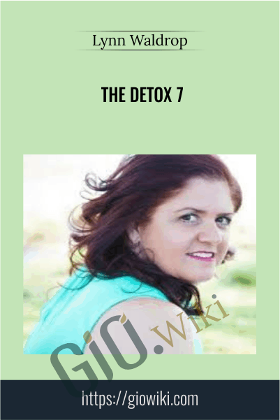 The Detox 7 - Lynn Waldrop