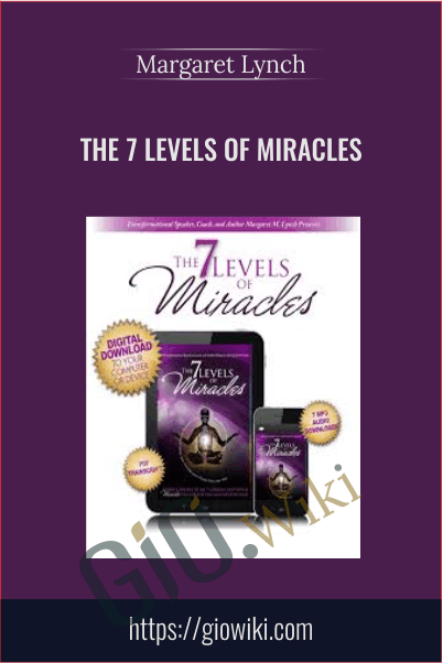 The 7 Levels of Miracles - Margaret Lynch