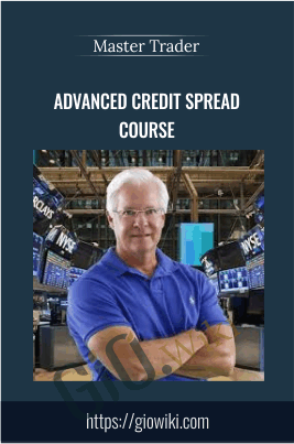 Advanced Credit Spread Course - Master Trader