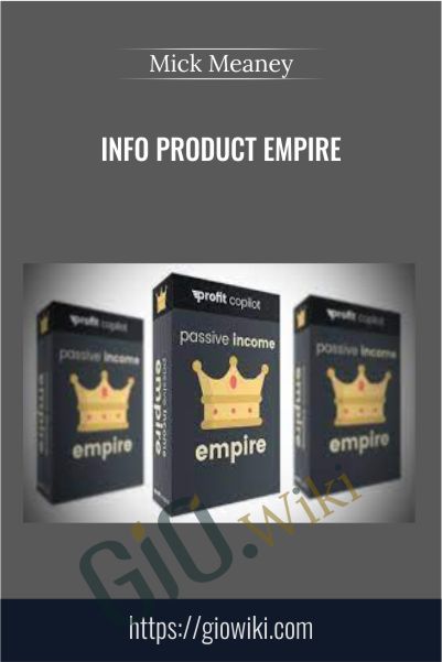 Info Product Empire – Mick Meaney