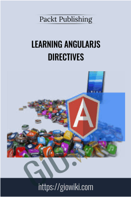 Learning AngularJS Directives - Packt Publishing