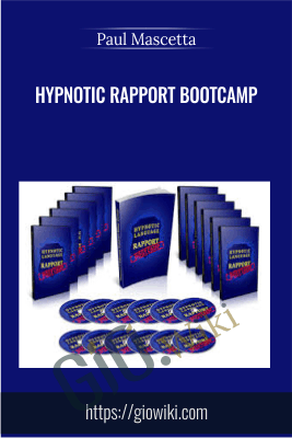 Hypnotic Rapport Bootcamp - Paul Mascetta