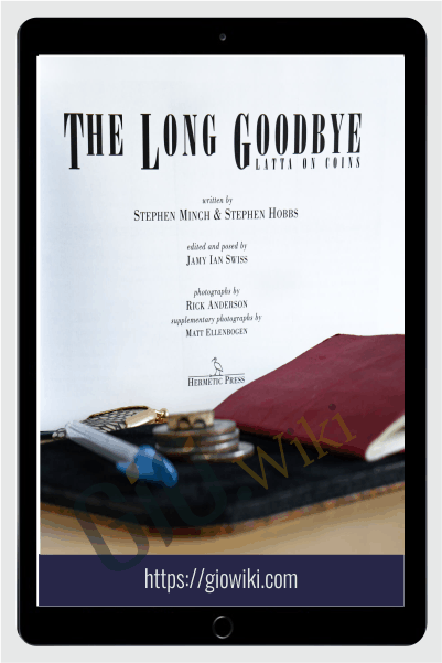 Geoff Latta: The Long Goodbye - Stephen Minch & Stephen Hobb