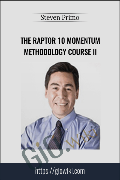 The Raptor 10 Momentum Methodology Course II – Steven Primo