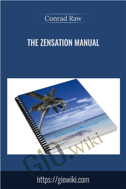 The Zensation Manual - Conrad Raw