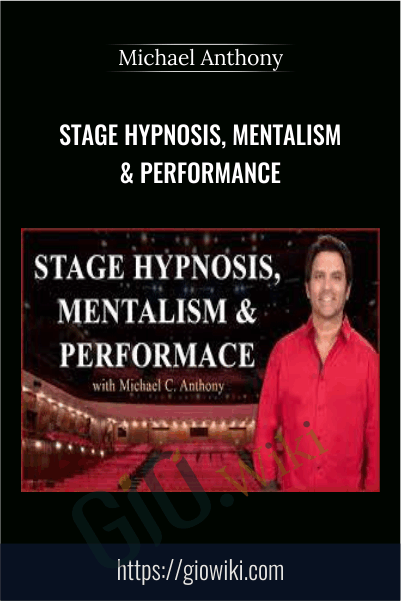 Stage Hypnosis, Mentalism & Performance – Michael Anthony