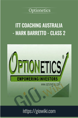 ITT Coaching Australia - Mark Barretto - Class 2 - Optionetics