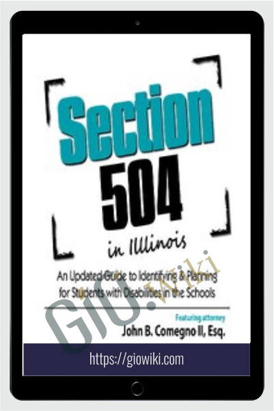 Section 504 in Illinois - John B. Comegno II