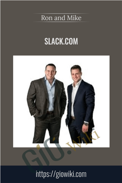 Slack.com – Ron and Mike