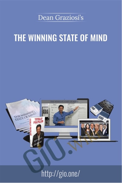 The Winning State of Mind - Dean Graziosi