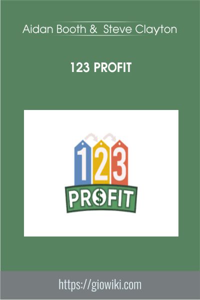 123 Profit - Aidan Booth and Steve Clayton