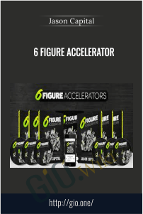 6 Figure Accelerator - Jason Capital