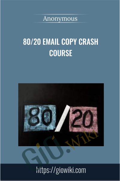 80/20 Email Copy Crash Course