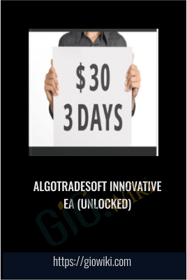 AlgoTradeSoft Innovative EA (Unlocked)