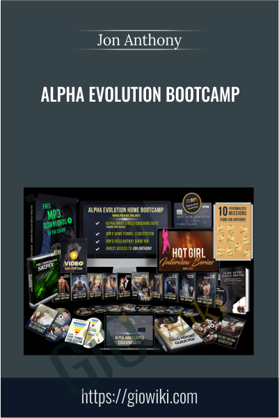 Alpha Evolution Bootcamp - Jon Anthony