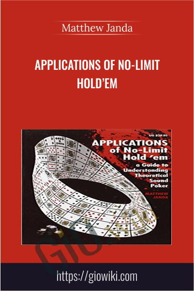 Applications of No-Limit Hold'em - Matthew Janda