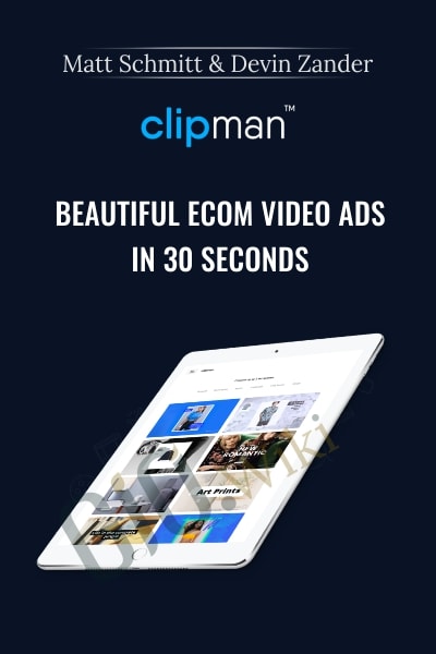 Clipman – Beautiful eCom Video Ads In 30 Seconds