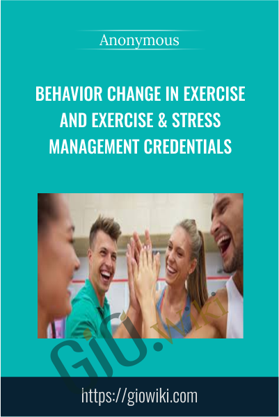 Behavior Change in Exercise and Exercise & Stress Management Credentials