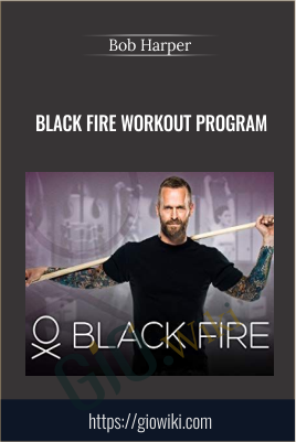 Black Fire Workout Program - Bob Harper