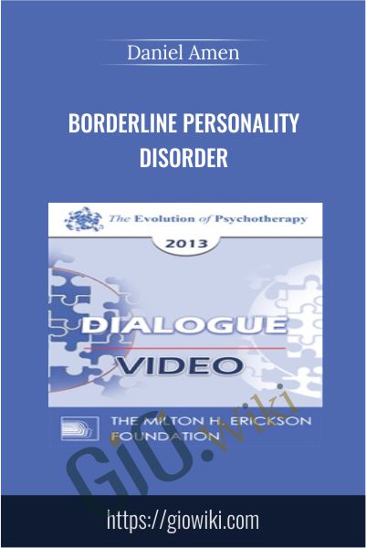 Borderline Personality Disorder - Daniel Amen