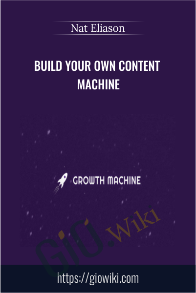 Build Your Own Content Machine - Nat Eliason
