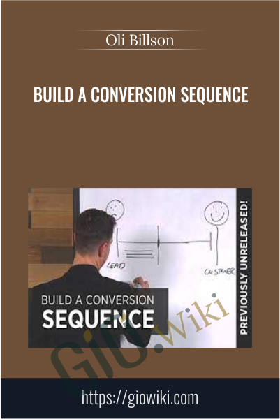 Build a Conversion Sequence - Oli Billson