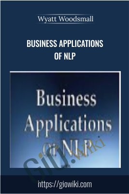Business Applications of NLP – Wyatt Woodsmall