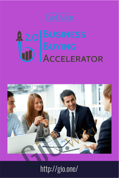 Business Buying Accelerator 2.0 – Carl Allen