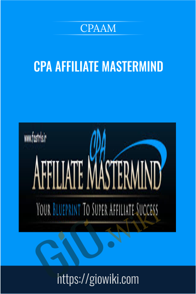 CPA Affiliate Mastermind - CPAAM