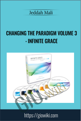 Changing The Paradigm Volume 3: Infinite Grace - Jeddah Mali