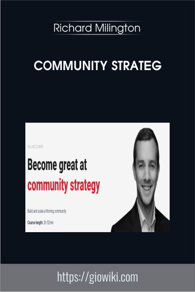 Community Strategy - Richard Milington