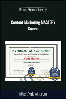 Content Marketing Mastery Course – Russ Henneberry