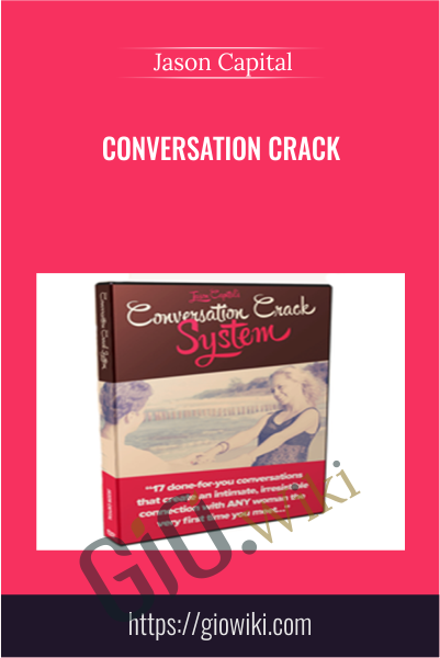 Conversation Crack  -  Jason Capital