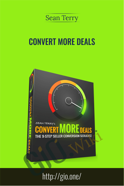 Convert More Deals - Sean Terry