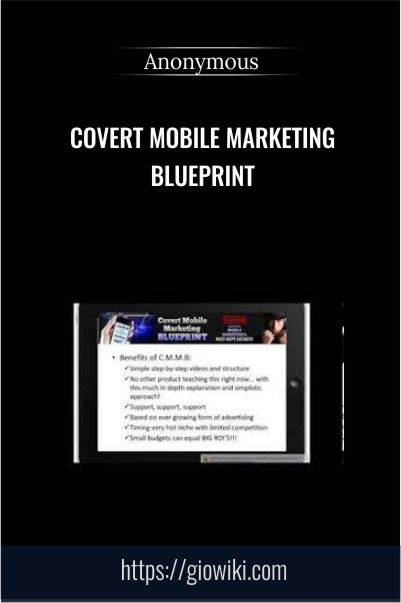 Covert Mobile Marketing Blueprint