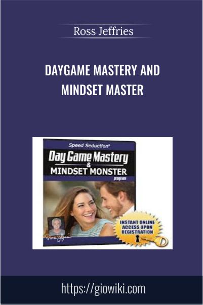 Daygame Mastery and Mindset Master – Ross Jeffries