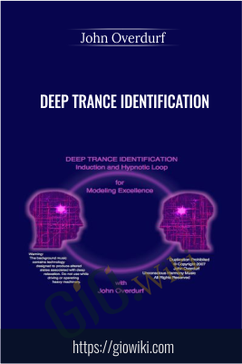 Deep Trance Identification - John Overdurf