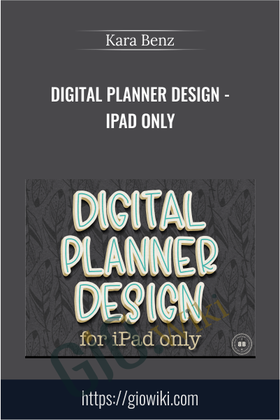 Digital Planner Design - iPad Only - Kara Benz
