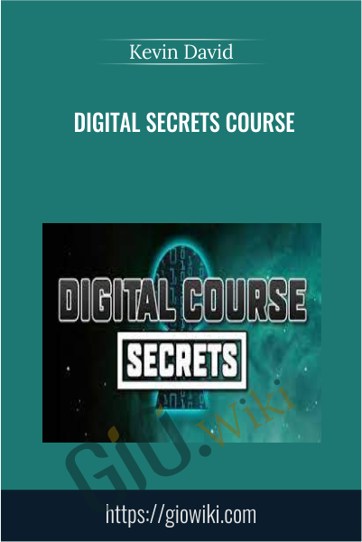 Digital Secrets Course - Kevin David