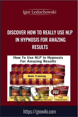 Discover How To Really Use NLP In Hypnosis For Amazing Results