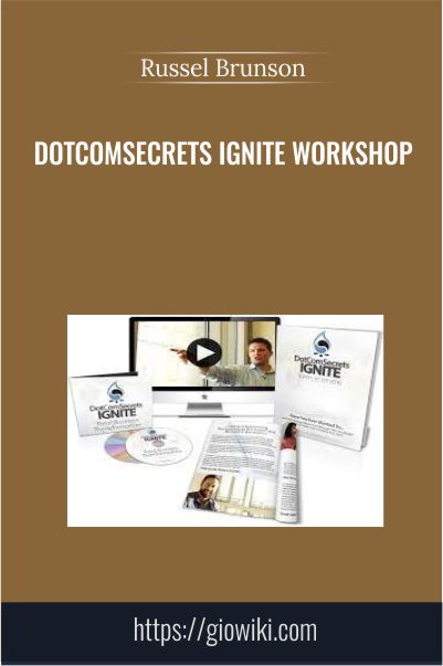 DotComSecrets Ignite Workshop – Russel Brunson