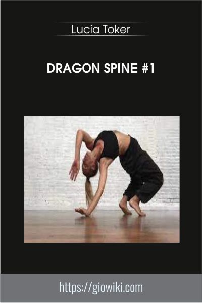 Dragon Spine #1 - Lucía Toker