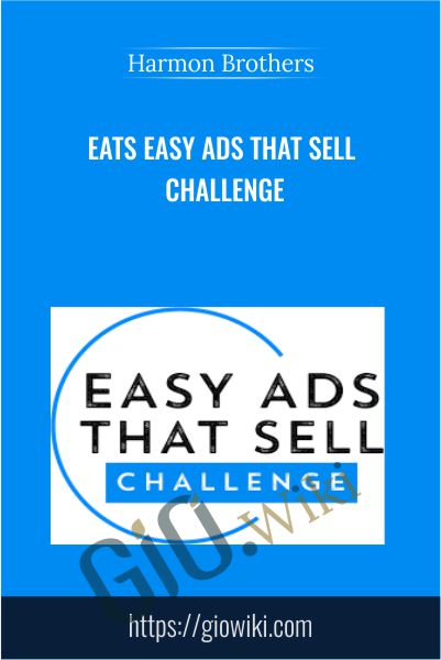 EATS Easy Ads That Sell Challenge - Harmon Brothers