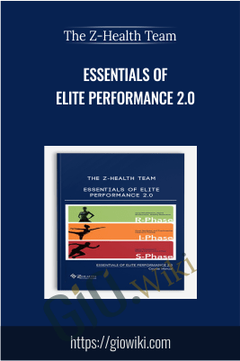 Essentials of Elite Performance 2.0 – The Z-Health Team