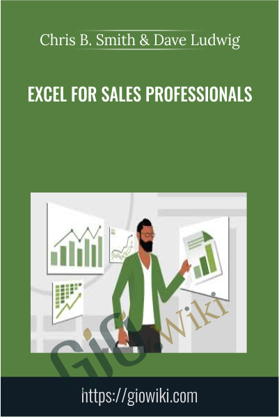 Excel for Sales Professionals - Chris B. Smith & Dave Ludwig