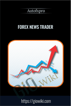 Forex News Trader - Autofxpro