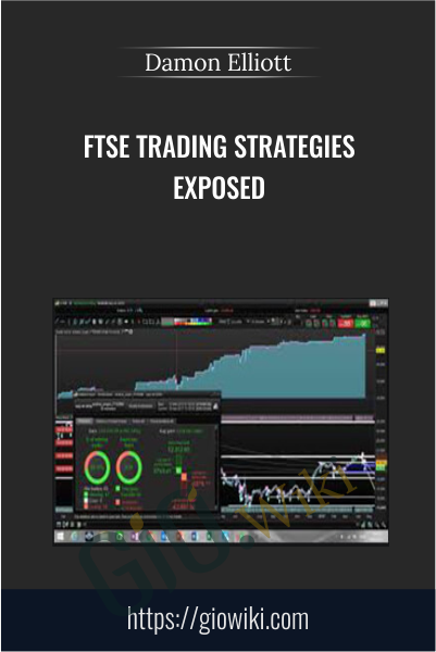FTSE Trading Strategies Exposed - Damon Elliott