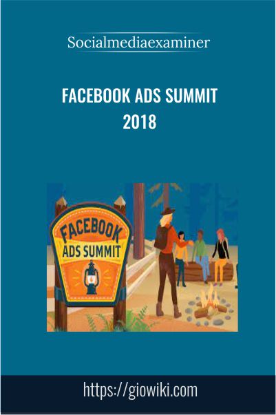 Facebook Ads Summit 2018 – Socialmediaexaminer