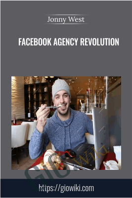 Facebook Agency Revolution – Jonny West